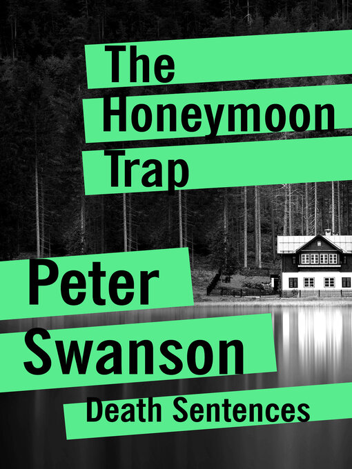 Title details for The Honeymoon Trap by Peter Swanson - Available